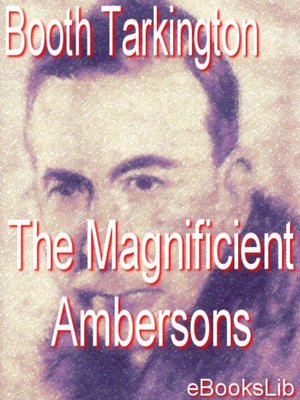 cover image of The Magnificient Ambersons